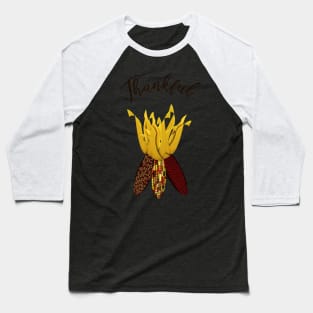 Thankful - Colorful Autumn Indian Corn Baseball T-Shirt